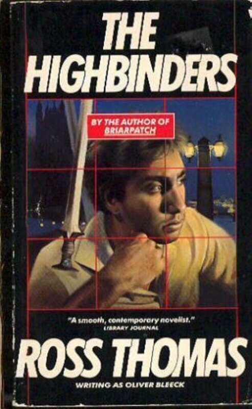 Book cover for "The Highbinders" by Ross Thomas