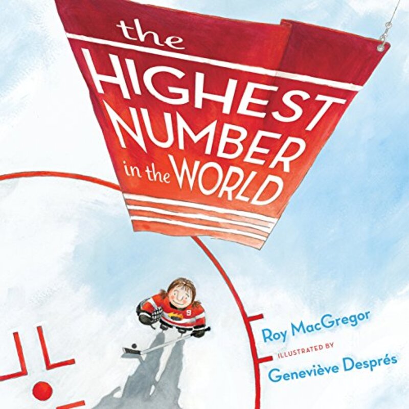 Book cover for "The Highest Number in the World" by Roy MacGregor