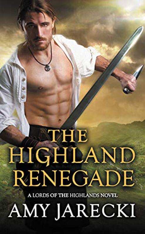 Book cover for "The Highland Renegade" by Amy Jarecki