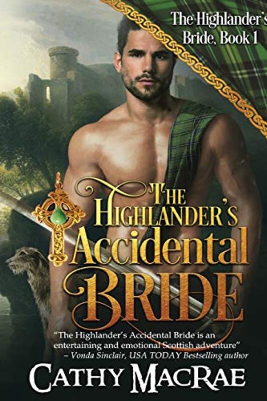 Book cover for "The Highlander's Accidental Bride" by Cathy MacRae