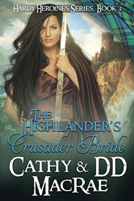Book cover for "The Highlander's Crusader Bride" by Cathy MacRae