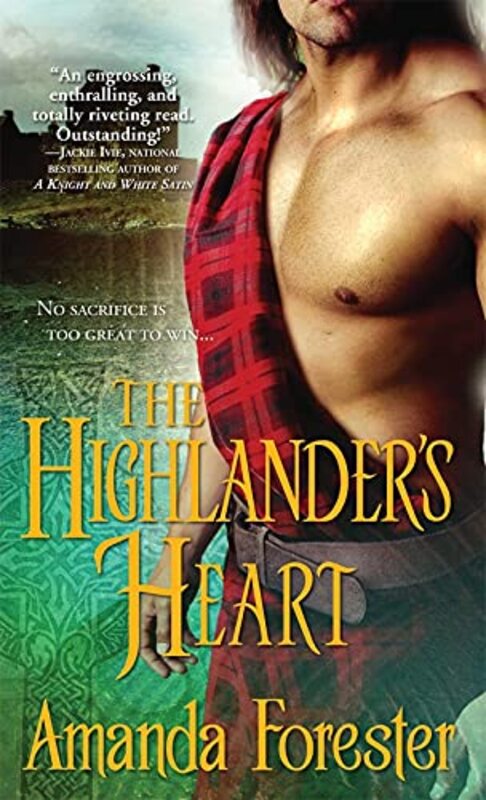Book cover for "The Highlander's Heart" by Amanda Forester