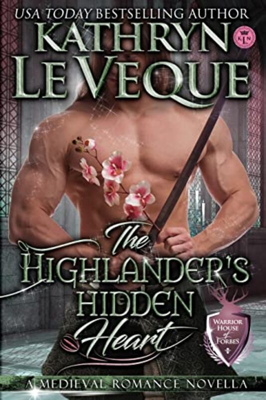 Book cover for "The Highlander's Hidden Heart" by Kathryn Le Veque
