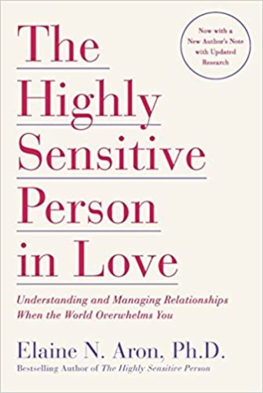 Book cover for "The Highly Sensitive Person in Love" by Elaine Aron