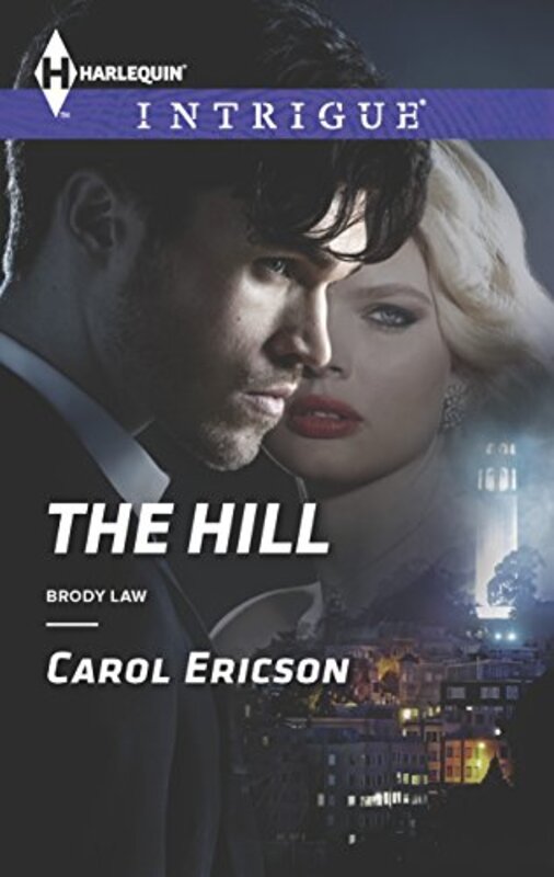 Book cover for "The Hill" by Carol Ericson