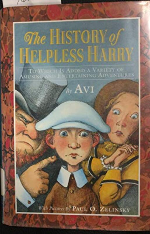 Book cover for "The History Of Helpless Harry" by Avi