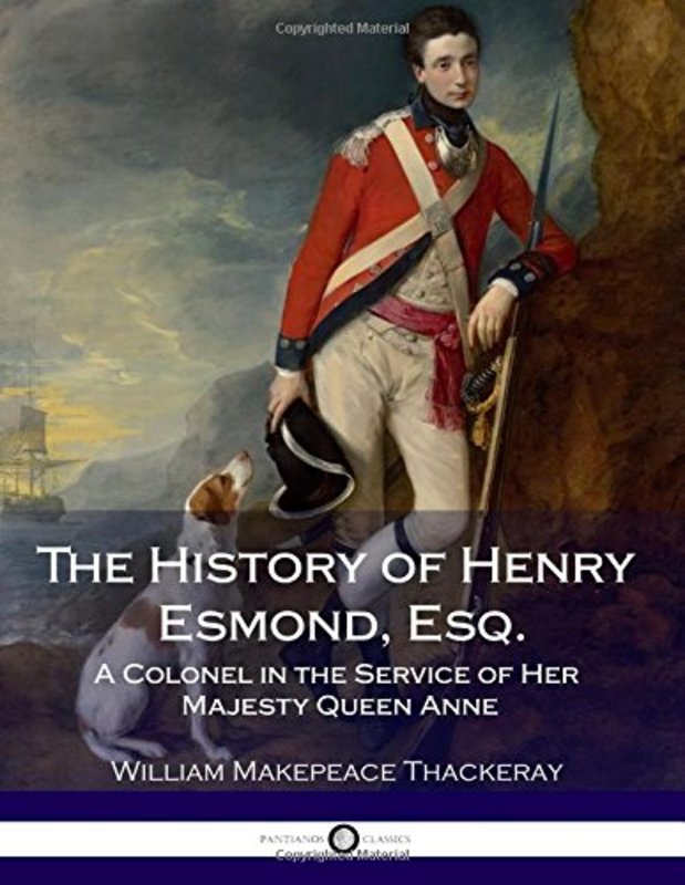 Book cover for "The History of Henry Esmond, Esq." by William Makepeace Thackeray