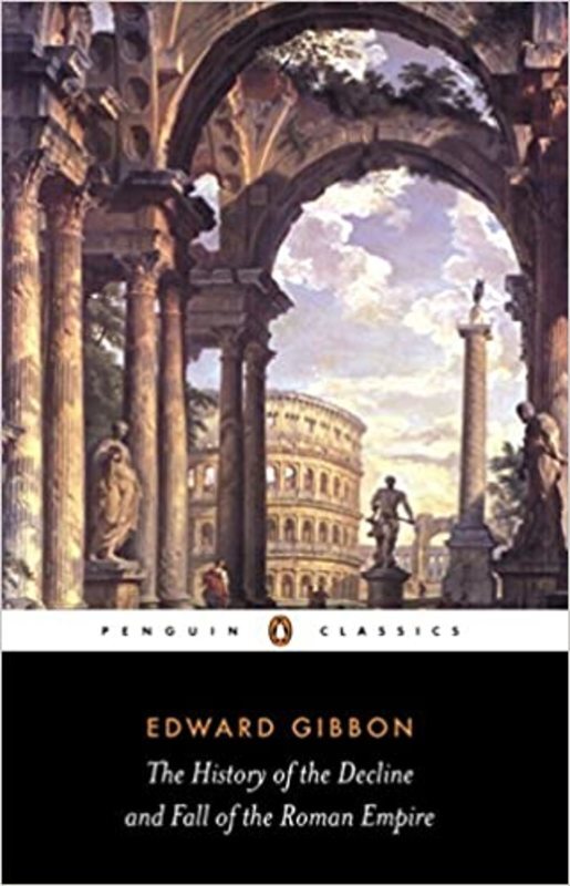 Book cover for "The History of the Decline and Fall of the Roman Empire" by Edward Gibbon