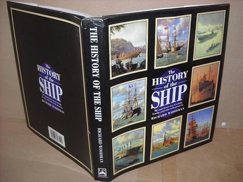 Book cover for "The History of the Ship" by Richard Woodman