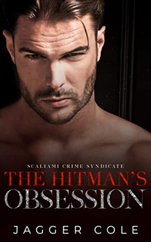 Book cover for "The Hitman's Obsession" by Jagger Cole