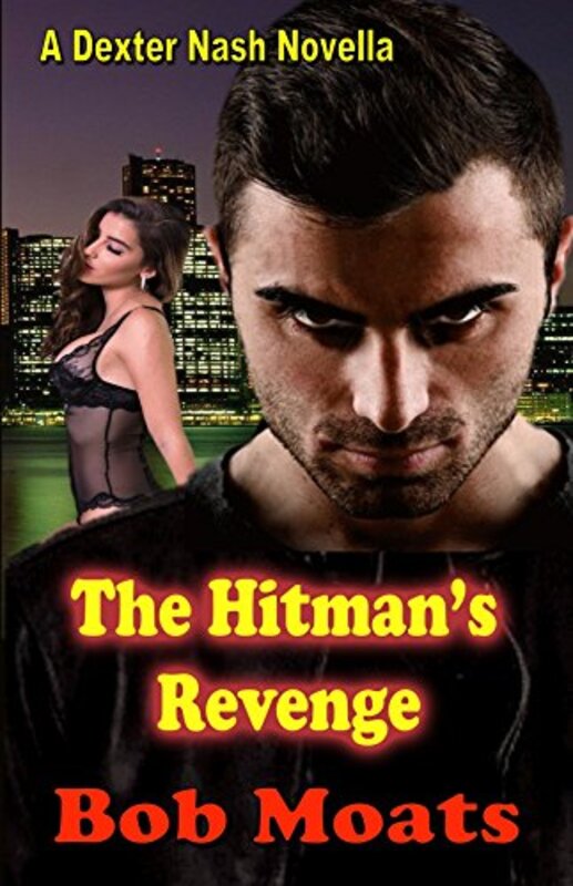 Book cover for "The Hitman's Revenge" by Bob Moats