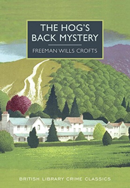 Book cover for "The Hog's Back Mystery" by Freeman Wills Crofts