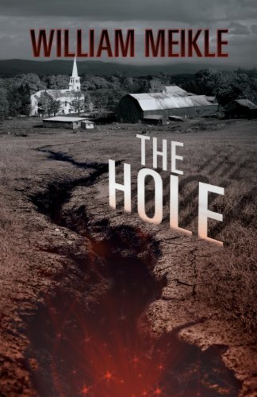 Book cover for "The Hole" by William Meikle
