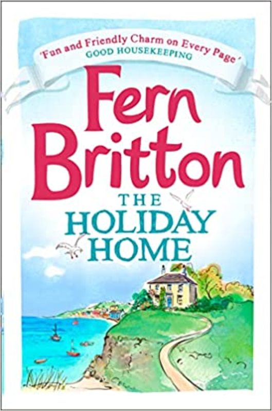 Book cover for "The Holiday Home" by Fern Britton