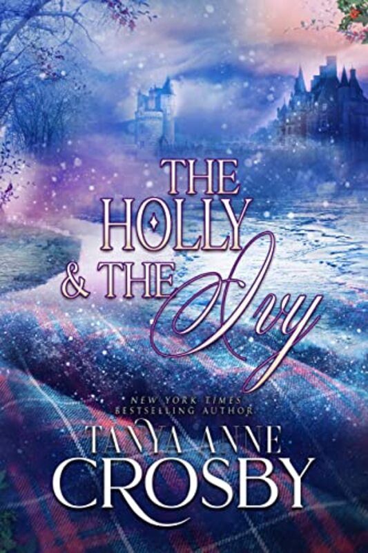 Book cover for "The Holly and the Ivy" by Tanya Anne Crosby