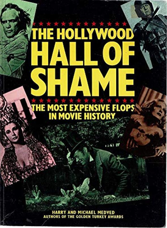 Book cover for "The Hollywood Hall of Shame" by Michael Medved