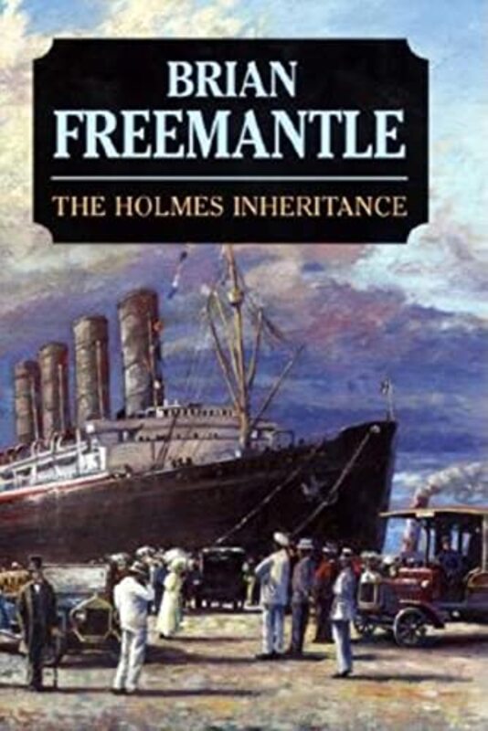 Book cover for "The Holmes Inheritance" by Brian Freemantle