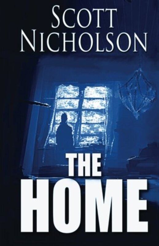 Book cover for "The Home" by Scott Nicholson