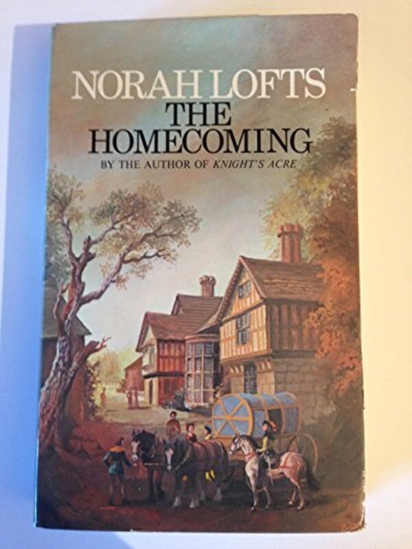 Book cover for "The Homecoming" by Norah Lofts