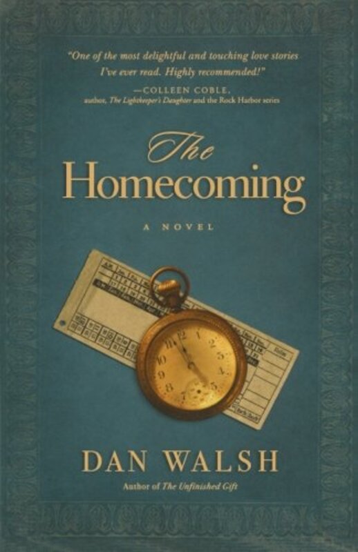 Book cover for "The Homecoming" by Dan Walsh