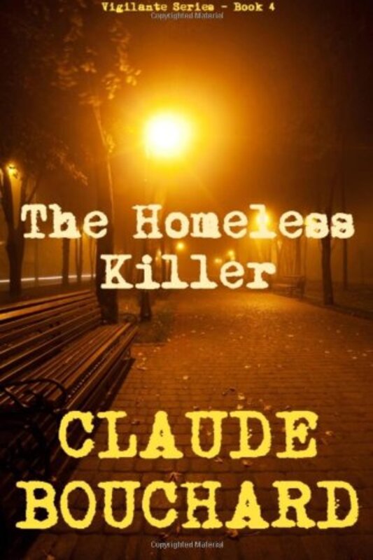 Book cover for "The Homeless Killer" by Claude Bouchard