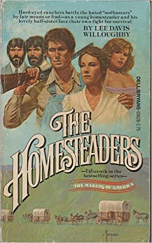 Book cover for "The Homesteaders" by Lee Davis Willoughby
