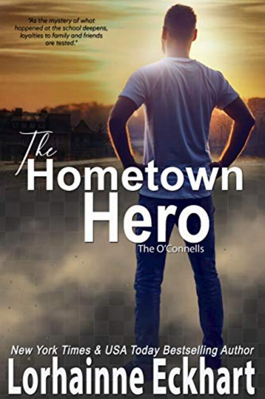 Book cover for "The Hometown Hero" by Lorhainne Eckhart