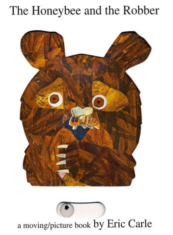 Book cover for "The Honeybee & the Robber" by Eric Carle