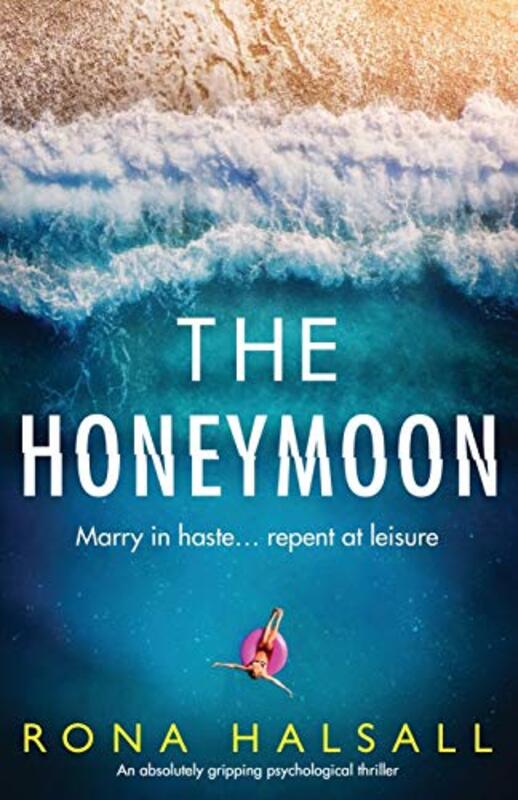 Book cover for "The Honeymoon" by Rona Halsall