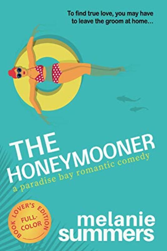 Book cover for "The Honeymooner" by Melanie Summers
