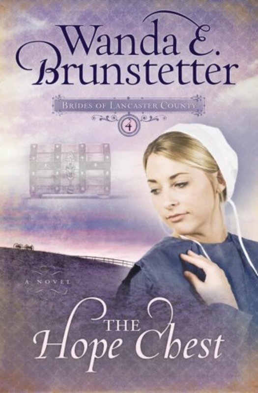 Book cover for "The Hope Chest" by Wanda E Brunstetter