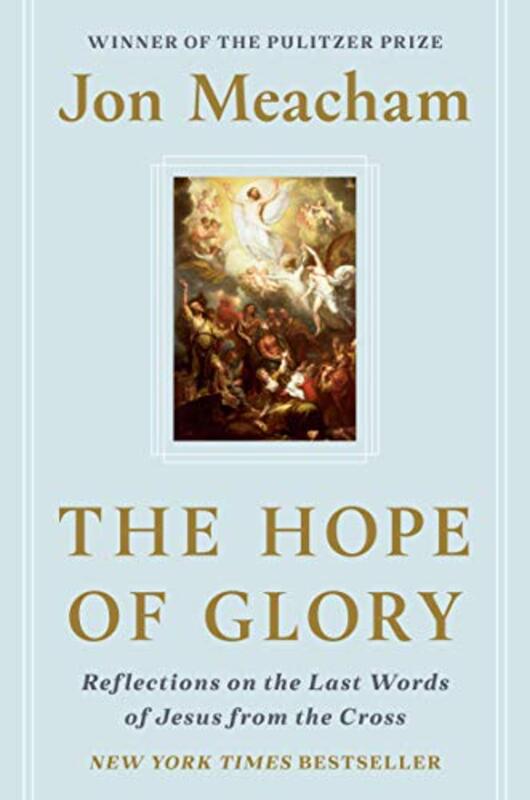 Book cover for "The Hope of Glory" by Jon Meacham