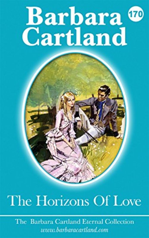 Book cover for "The Horizons Of Love" by Barbara Cartland