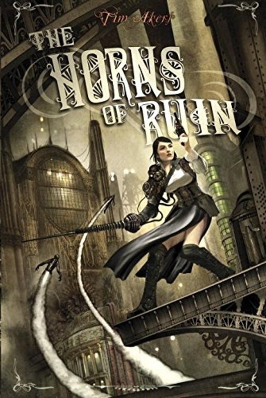 Book cover for "The Horns of Ruin" by Tim Akers
