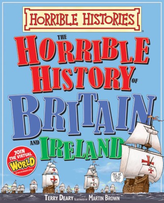 Book cover for "The Horrible History of Britain and Ireland" by Terry Deary