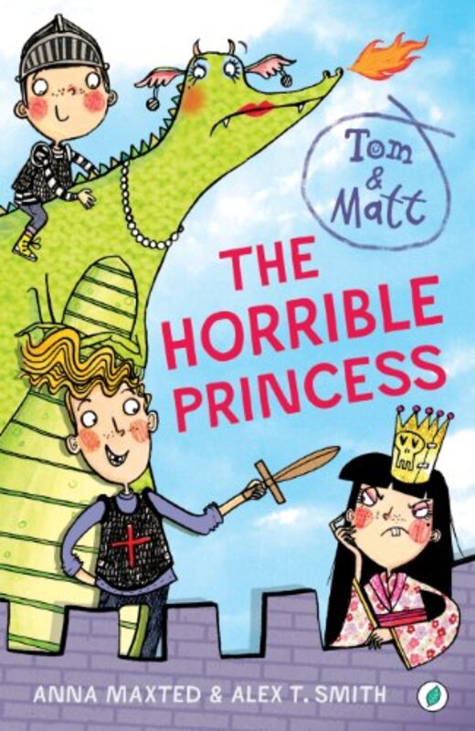 Book cover for "The Horrible Princess" by Alex T Smith
