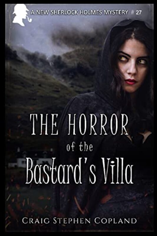 Book cover for "The Horror of the Bastard's Villa" by Craig Stephen Copland