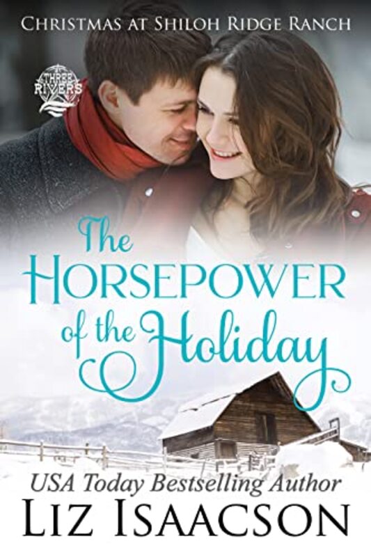 Book cover for "The Horsepower of the Holiday" by Liz Isaacson