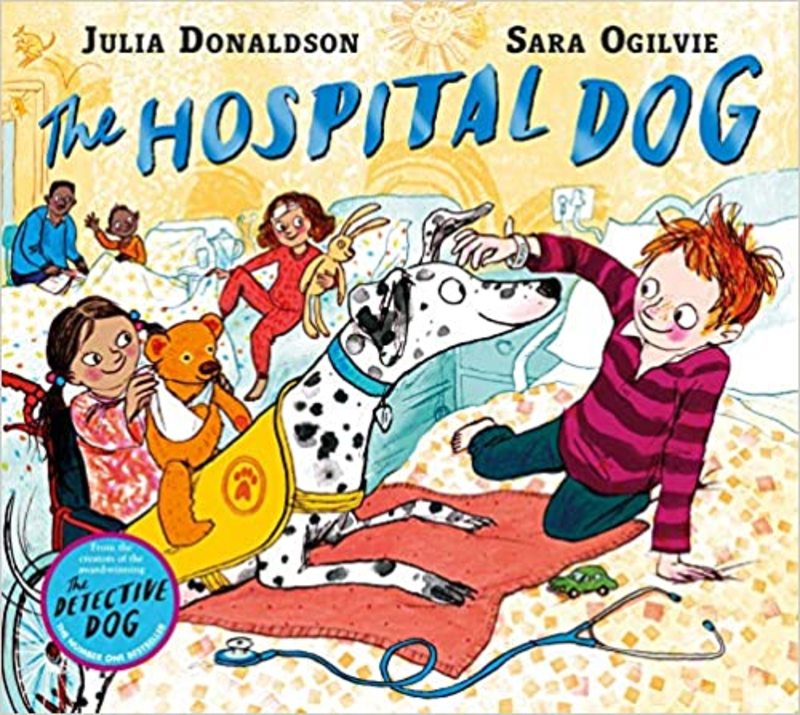 Book cover for "The Hospital Dog" by Julia Donaldson