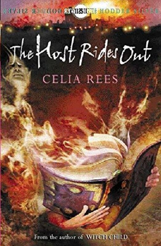 Book cover for "The Host Rides Out" by Celia Rees