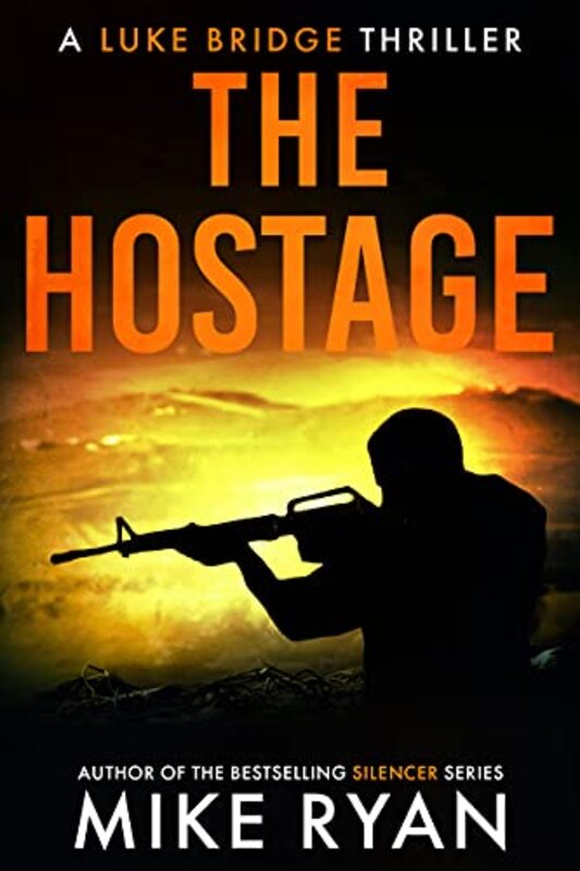 Book cover for "The Hostage" by Mike Ryan