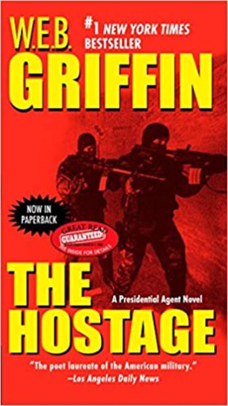 Book cover for "The Hostage" by W.E.B. Griffin