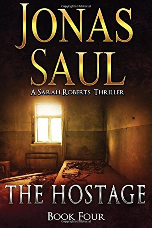 Book cover for "The Hostage" by Jonas Saul
