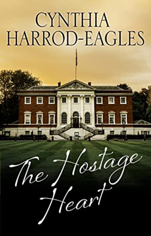 Book cover for "The Hostage Heart" by Cynthia Harrod Eagles