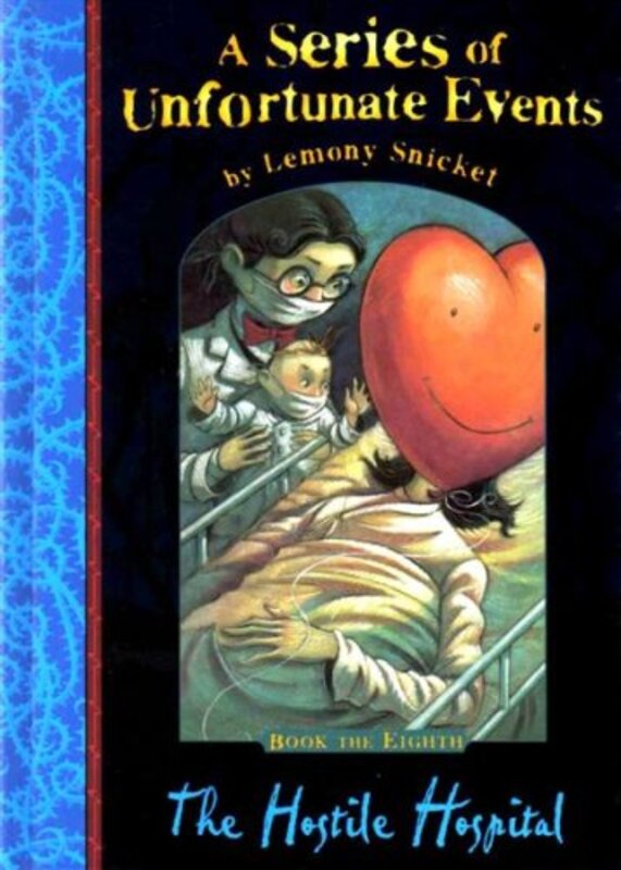 Book cover for "The Hostile Hospital" by Daniel Handler