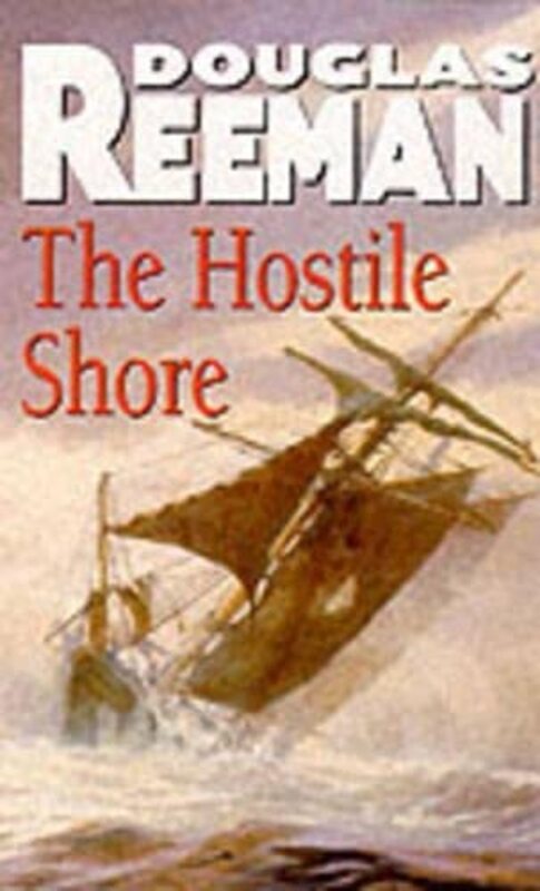 Book cover for "The Hostile Shore" by Douglas Reeman