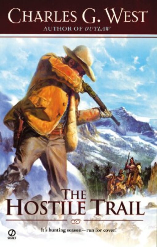 Book cover for "The Hostile Trail" by Charles G West
