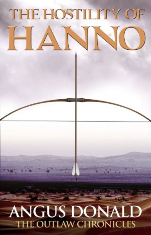 Book cover for "The Hostility of Hanno" by Angus Donald