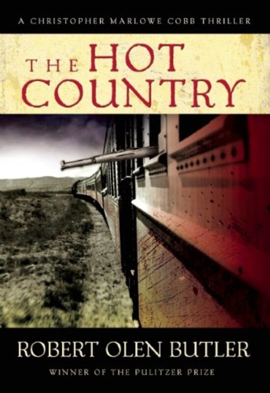 Book cover for "The Hot Country" by Robert Olen Butler