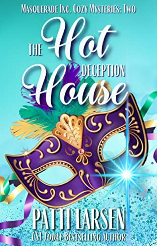 Book cover for "The Hothouse Deception" by Patti Larsen